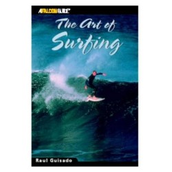 The Art of Surfing: A Training Manual for the Developing and Competitive Surfer