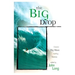 Big Drop: Classic Big Wave Surfing